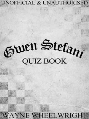 cover image of Gwen Stefani Quiz Book